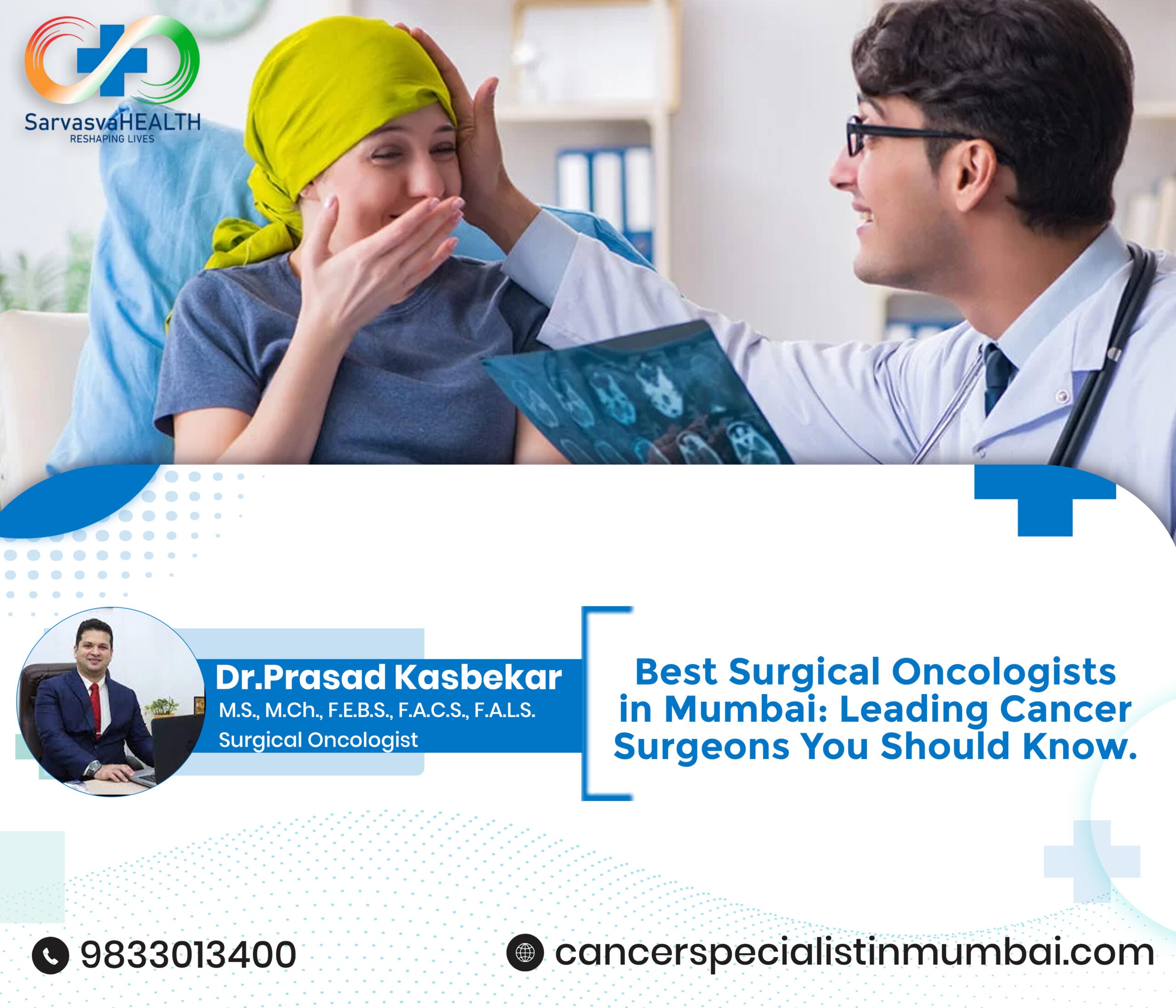  Why Dr. Prasad Kasbekar Is the Best Surgical Oncologist in Mumbai for Advanced Cancer Care