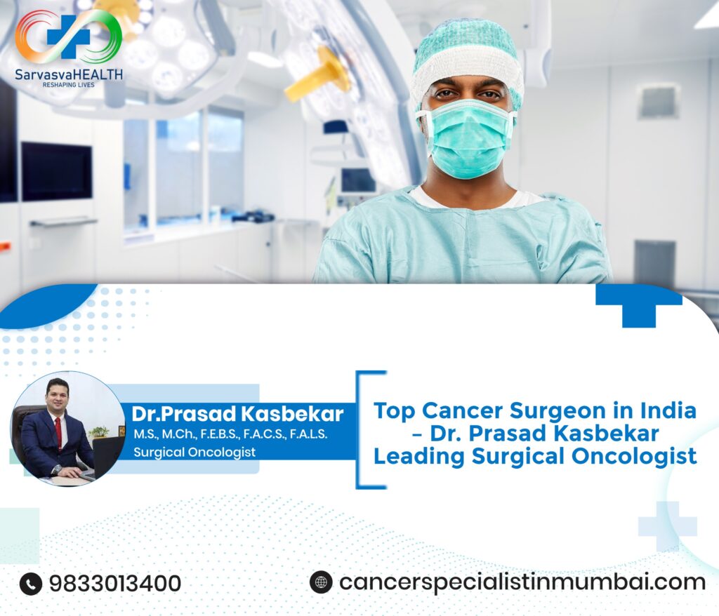 Top Cancer Surgeon in India