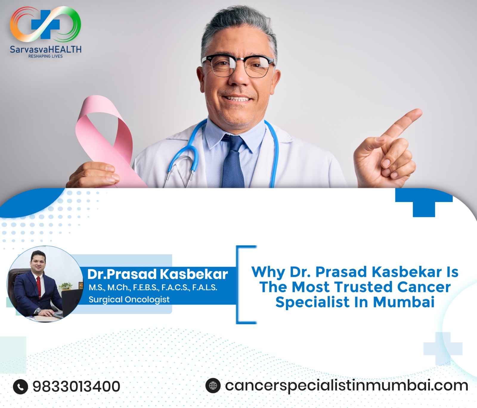 Why Dr. Prasad Kasbekar Is the Most Trusted Cancer Specialist in Mumbai