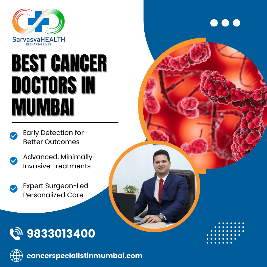 Why Dr. Prasad Kasbekar Is Considered One of the Best Cancer Doctors in Mumbai