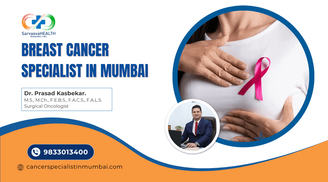 Breast Cancer Specialist in Mumbai