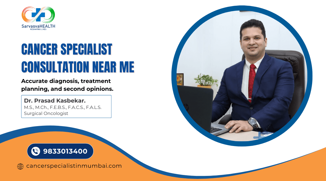 Cancer Specialist Consultation Near Me in mumbai