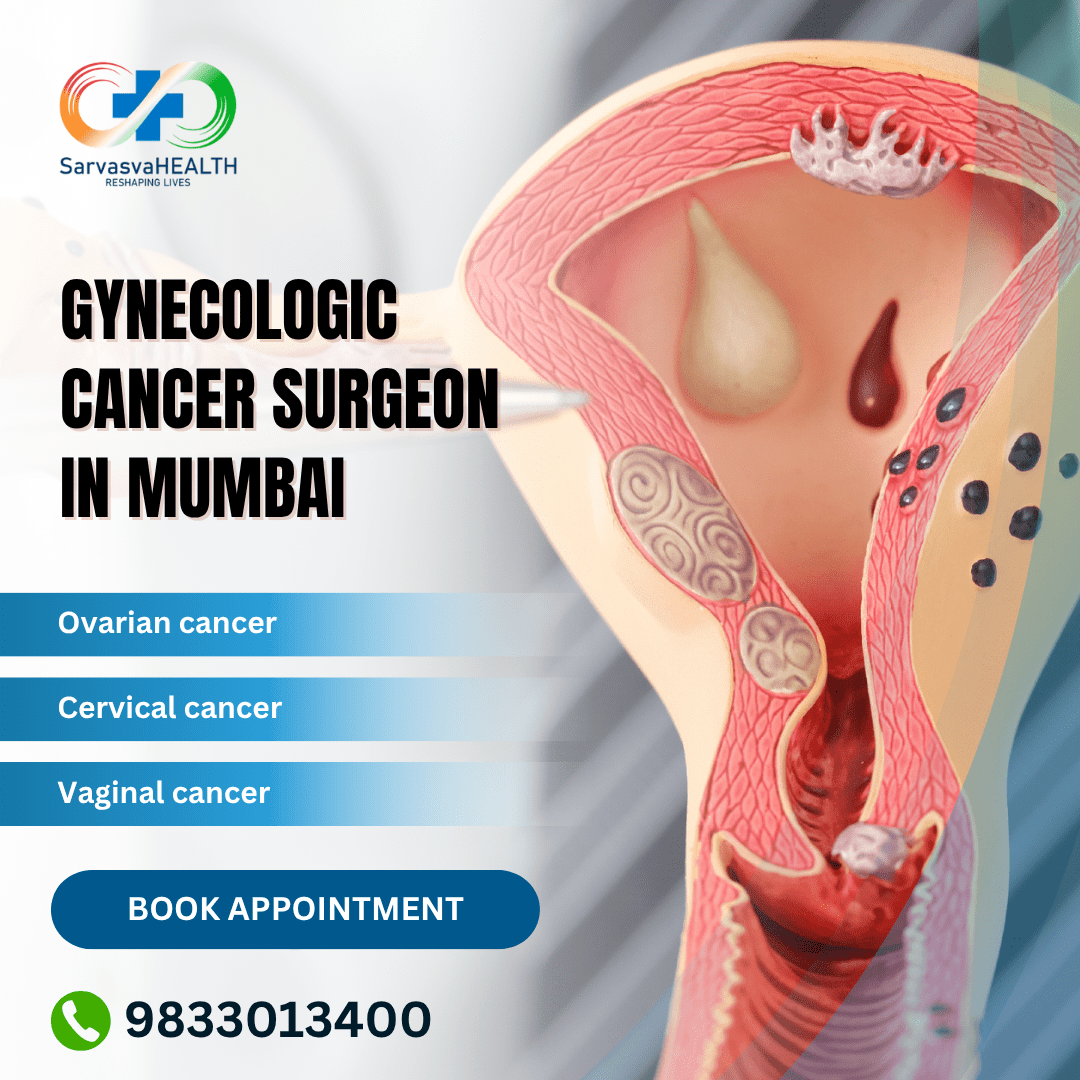 Gynecologic Cancer Surgeon in Mumbai