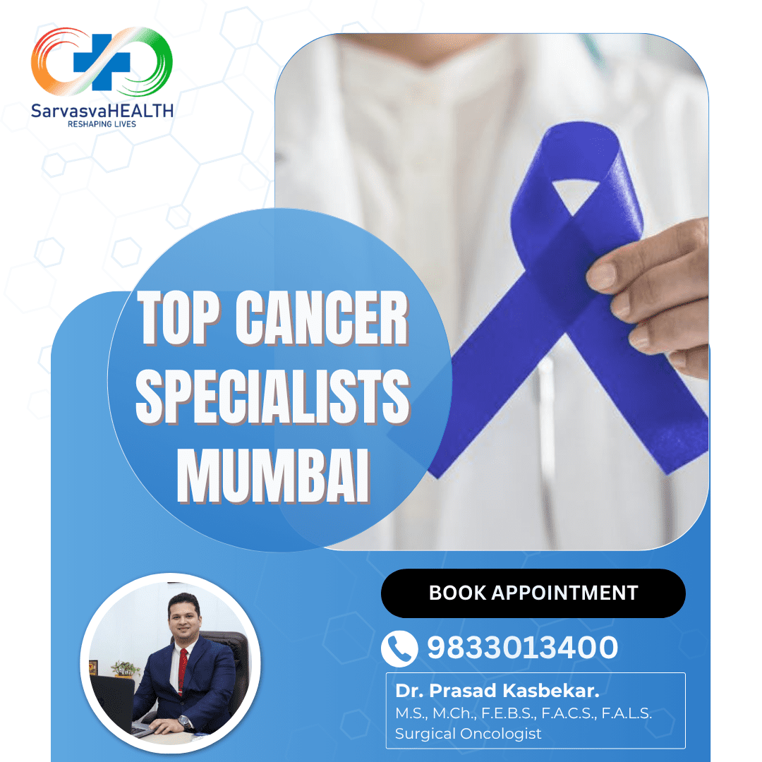 Top Cancer Specialists Mumbai